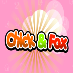 Chick and Fox